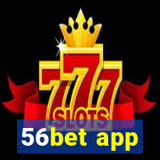 56bet app